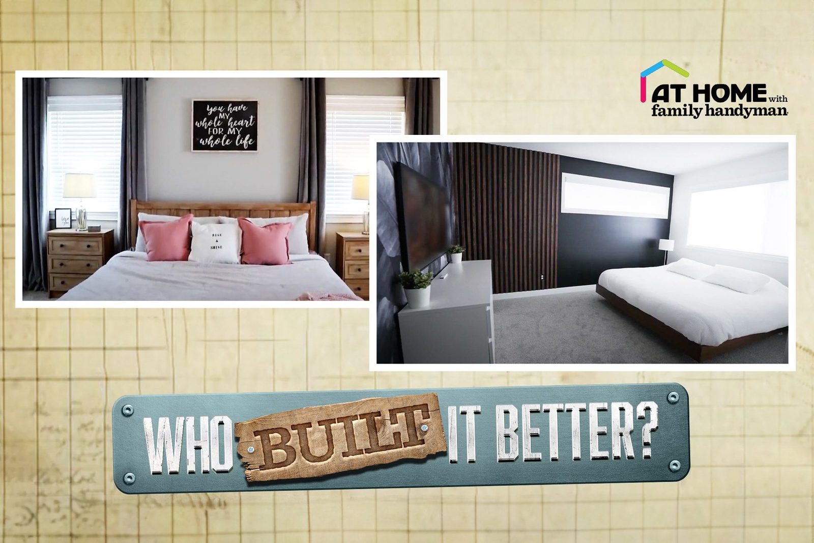 Who Built It Better? Find Out on At Home with Vernl
